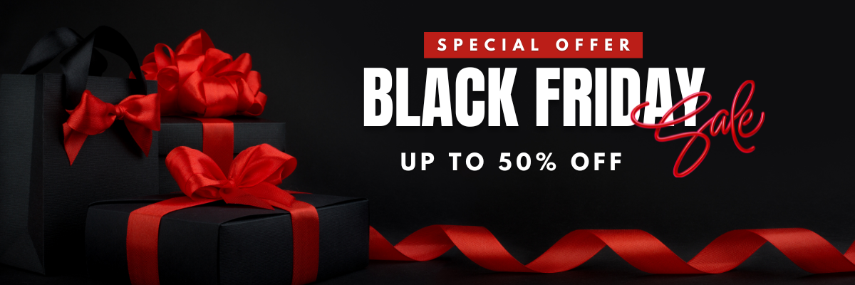 Black Friday Sale Up to 50% Off